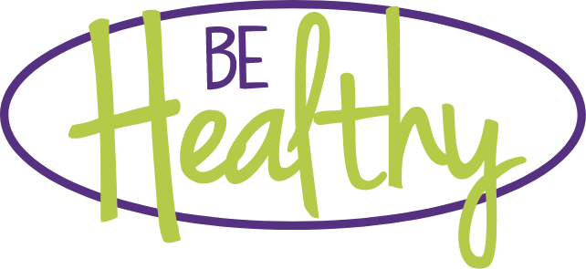 Be Healthy